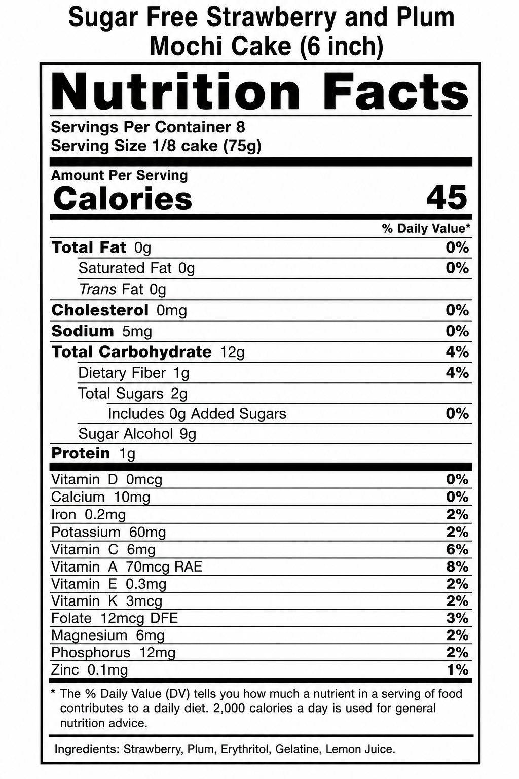 Nutrition facts label for a sugar-free strawberry and plum mochi cake with serving size and calories information.